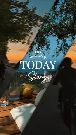 TODAY STORY VLOG