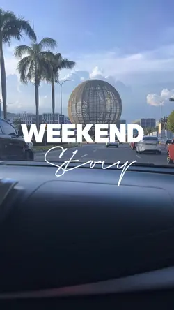 Weekend Story