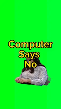 ComputerSaysNo