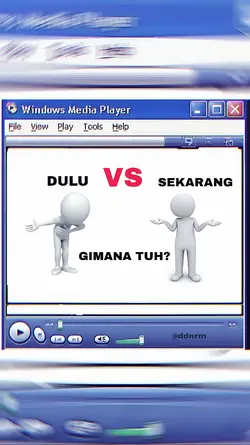 DULU VS SEKARANG