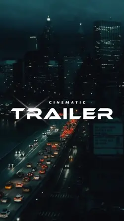 Cinematic Trailer