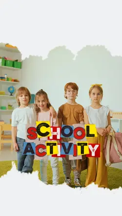 SCHOOL ACTIVITY