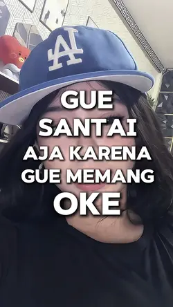 GUE MEMANG OKE