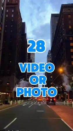 28 video or photo 