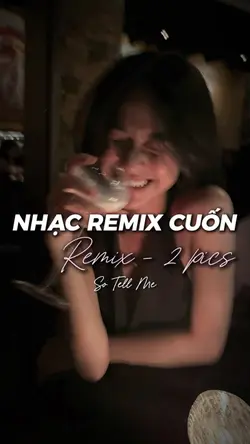 [2] NHẠC REMIX CUỐN