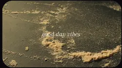good day vibes