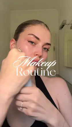 Makeup routin