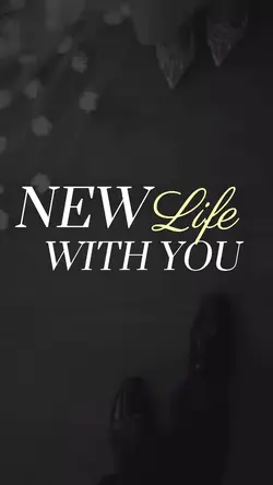 New Life With You