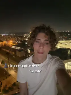 ton rêve ?