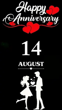 ANNIVERSARY 14 AUG