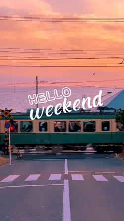 Hello Weekend
