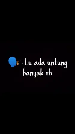 lu ada untung byk?