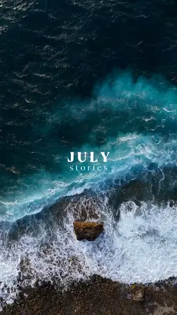 July stories 