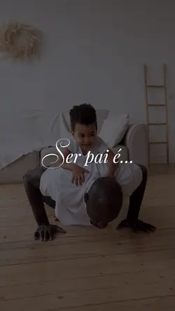 Ser pai é…