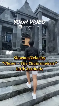 Slowmo closer