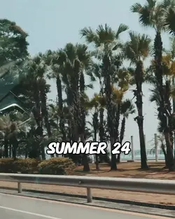Summer 24 🌞😎