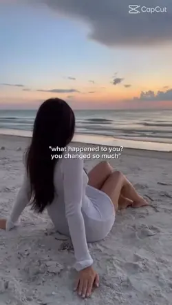 you changed so much