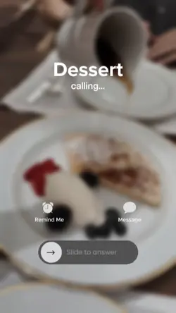 Dessert is Calling..