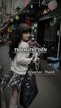 Thích thì đến 