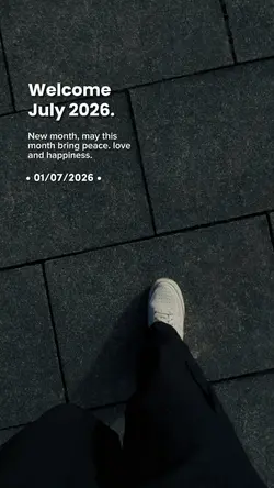 WELCOME JULY 2026