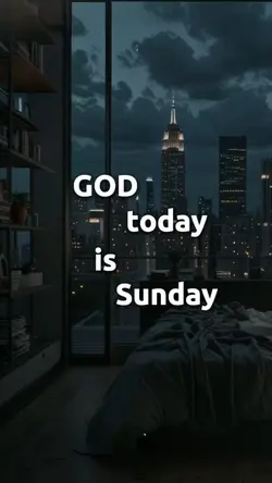 God today is Sunday