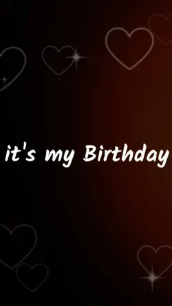 IT'S MY BIRTHDAY