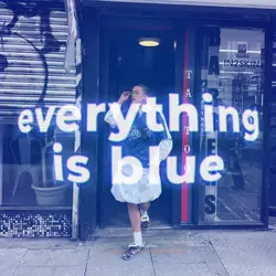 everything is blue