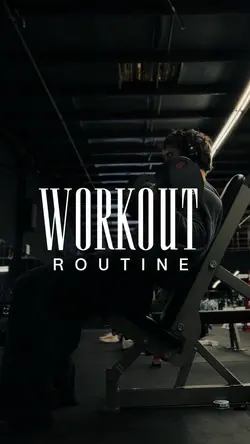 WORKOUT ROUTINE 