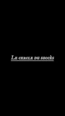 Le cercle du succès