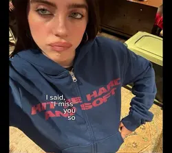 I said I miss you so
