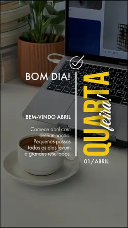 QUARTA, BOM DIA!
