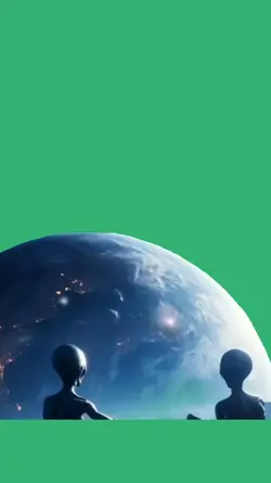 aliens watchin earth
