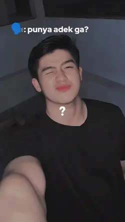 punya adek ga?
