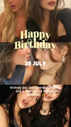 Birthday 28 July 