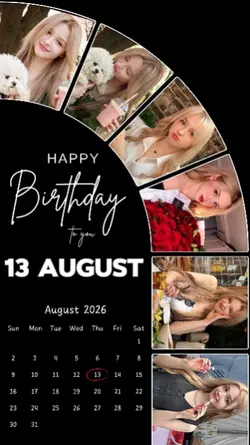 BDAY 13 AUGUST 
