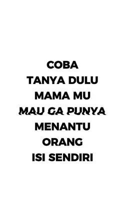 coba tanya dulu