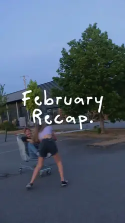 february recap