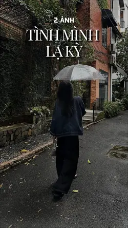 [2] Tình mình lạ kỳ