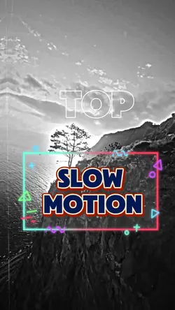Top Slow motion 