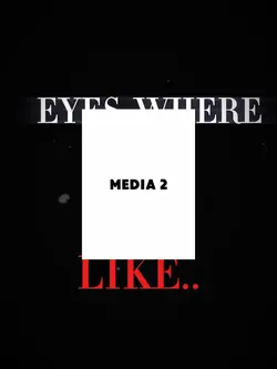 eyes where like mine