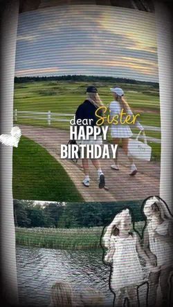 happy birthday sist