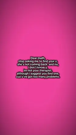 Dear math