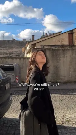why still single? 👀