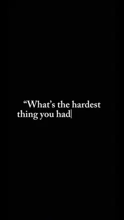hardest thing u hear