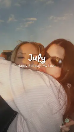 july happy birthday