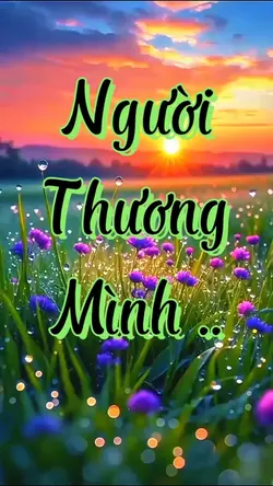 NGƯỜI THƯƠNG MÌNH ..