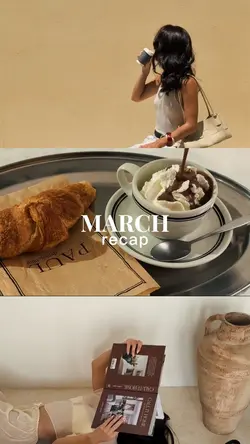 March recap