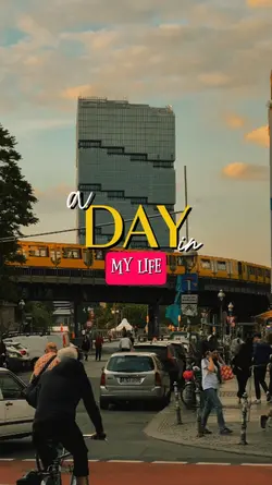 a day in my life