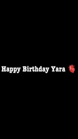 Happy birthday Yara