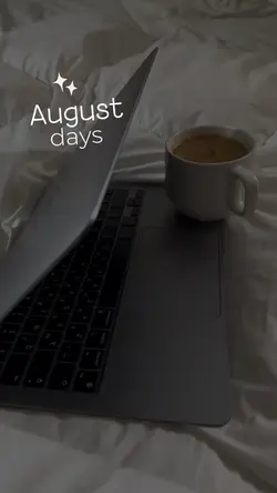 ✨August days…✨